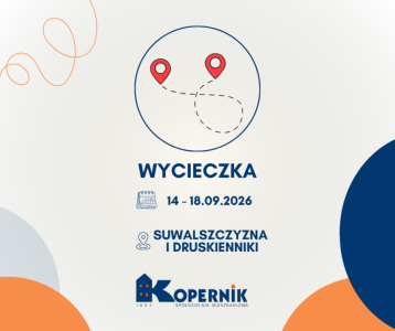 14 -18.09.2026 - Wycieczka: SUWALSZCZYZNA I DRUSKIENNIKI