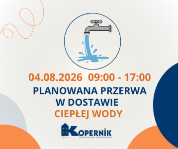 04.08.2026 - Planowana przerwa w dostawie ciepłej wody